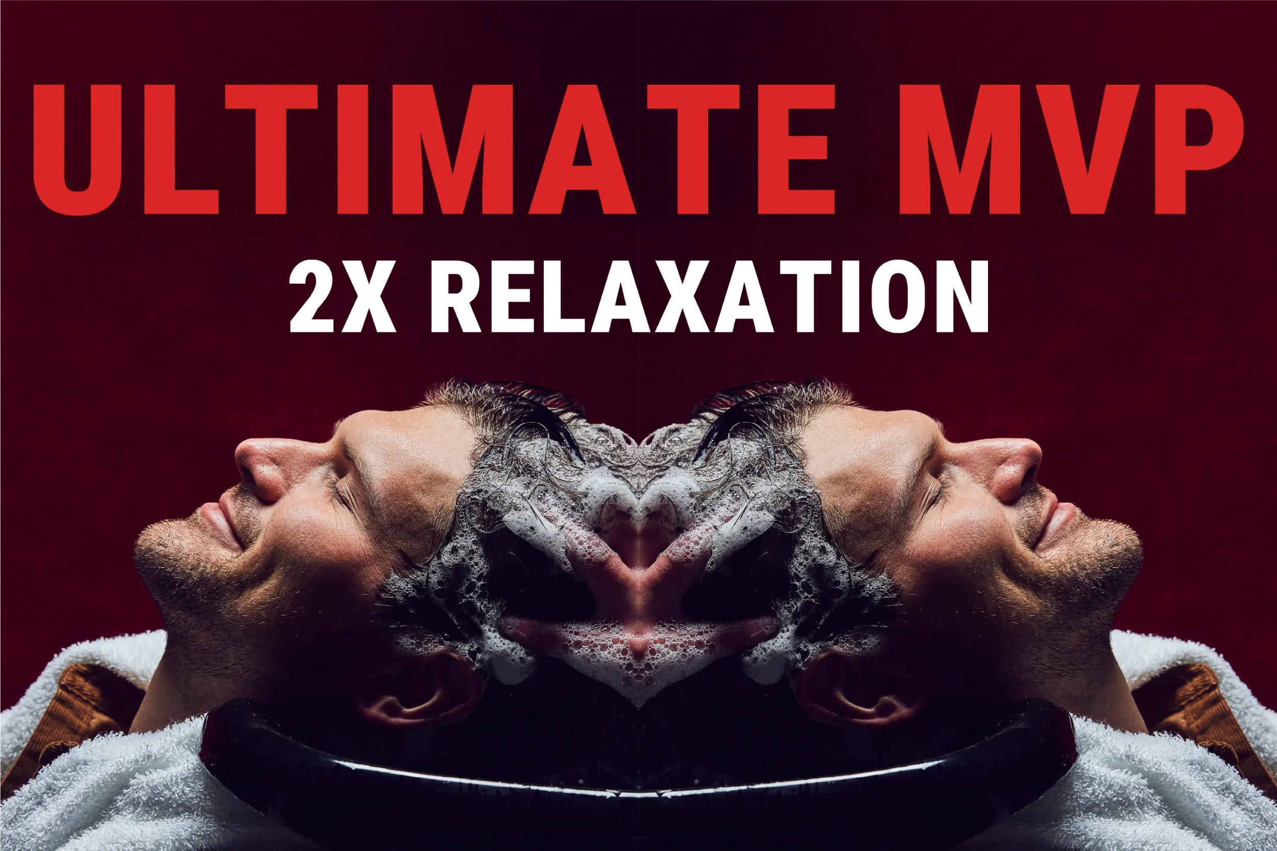 Ultimate MVP - 2x Relaxation