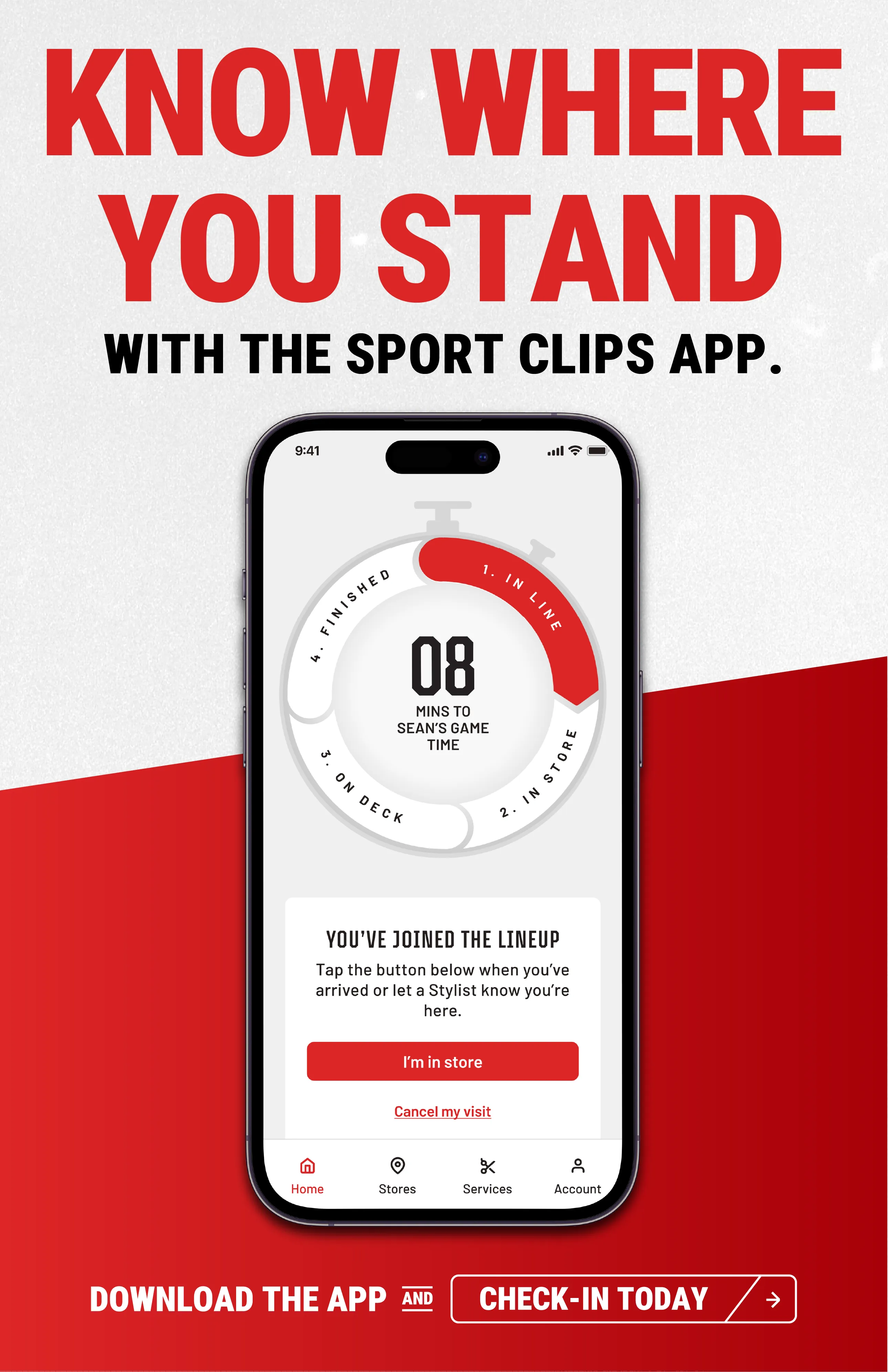 Know where you stand with the Sport Clips App - Download the App and Check-in Today